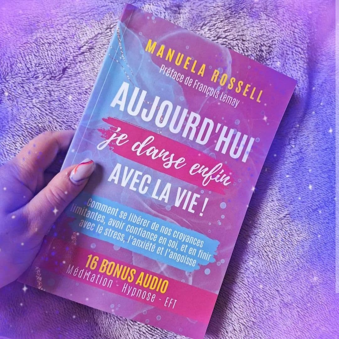 Couverture de Aujourd'hui, je danse enfin avec la vie!
