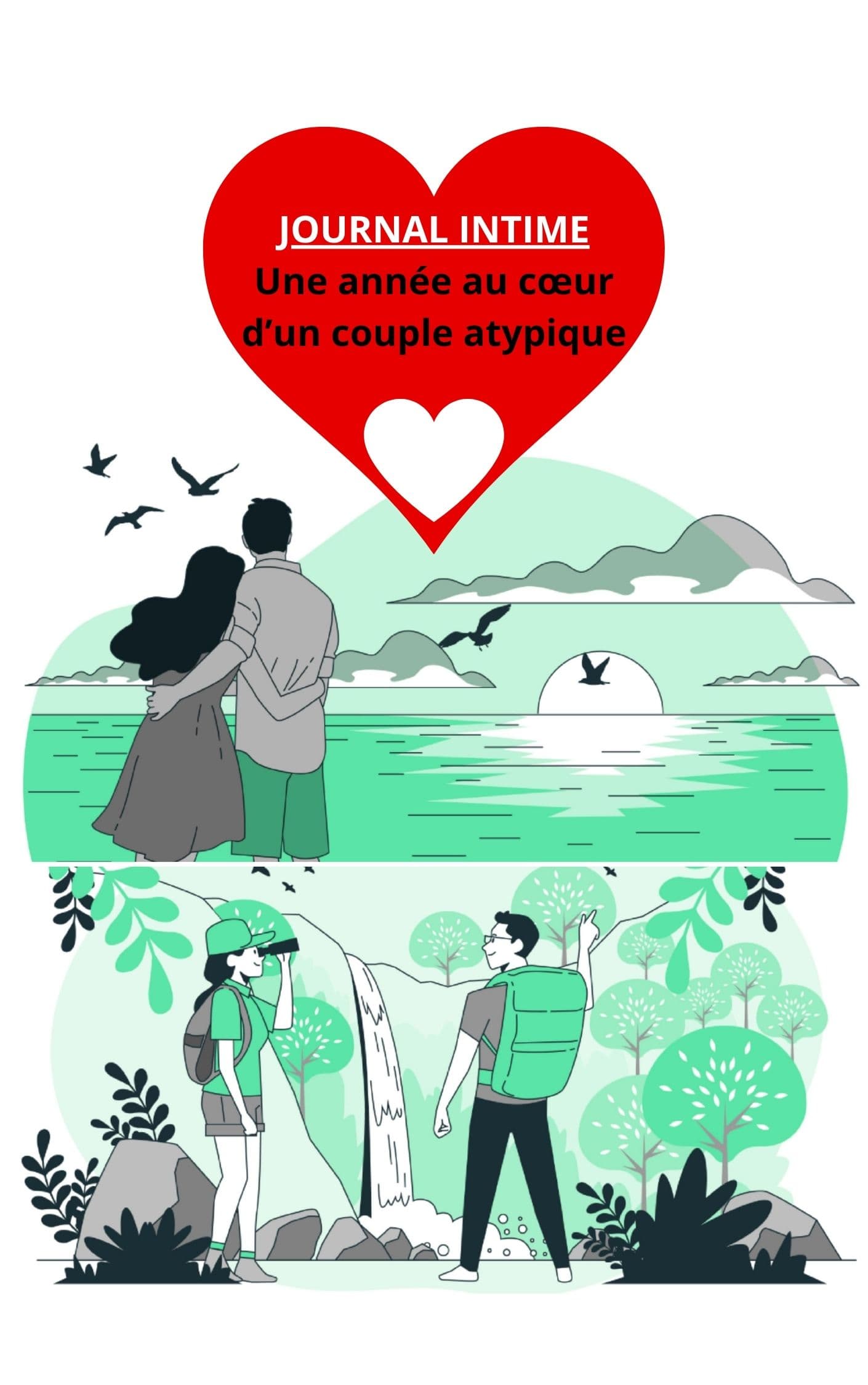 Couverture de Journal intime : Une année au cœur d’un couple atypique